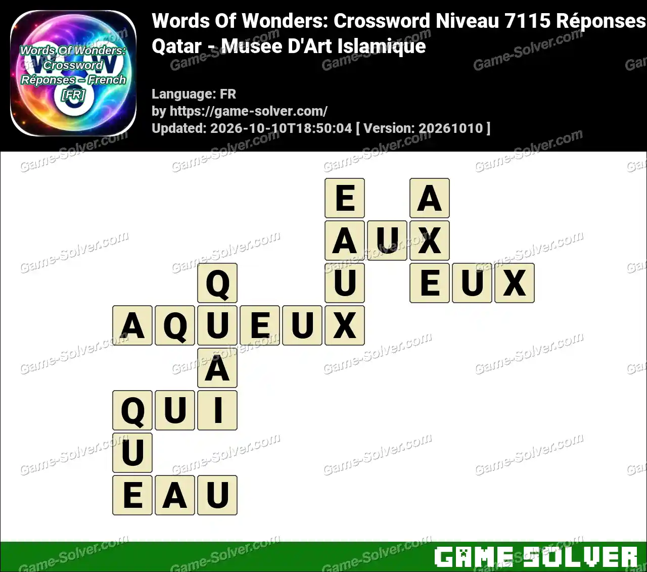 Words Of Wonders: Crossword Niveau 7115 Réponses – Qatar – Musee D’Art Islamique